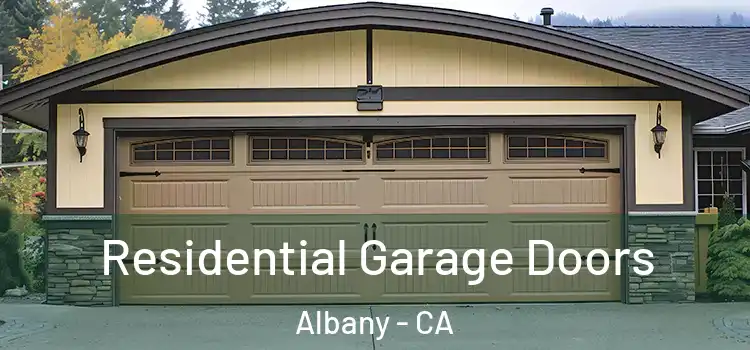  Residential Garage Doors Albany - CA